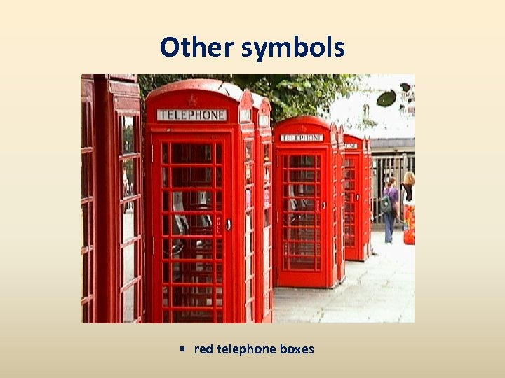 Other symbols § red telephone boxes 
