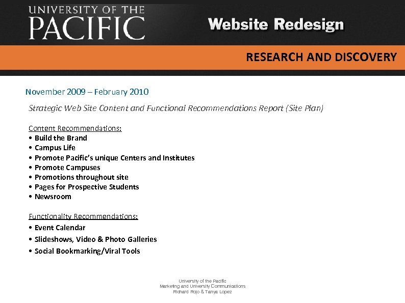 RESEARCH AND DISCOVERY November 2009 – February 2010 Strategic Web Site Content and Functional