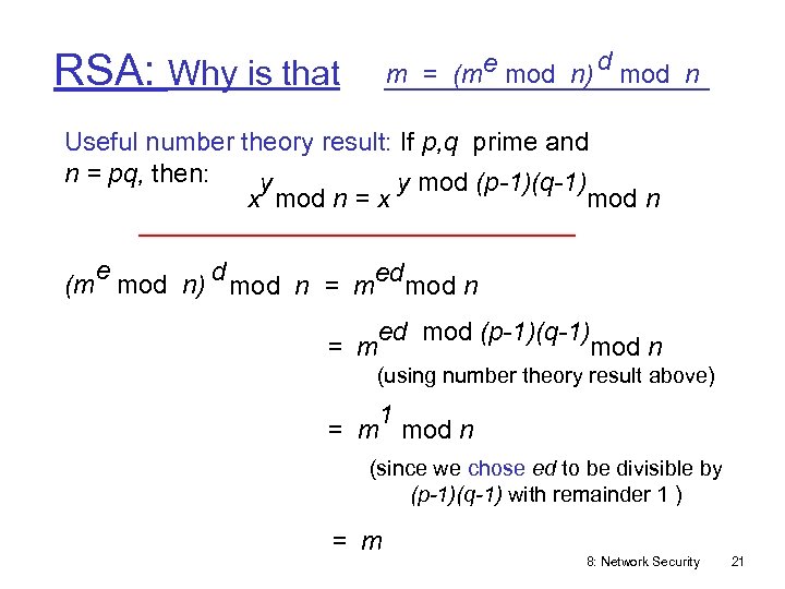 RSA: Why is that e mod n) d mod n m = (m Useful