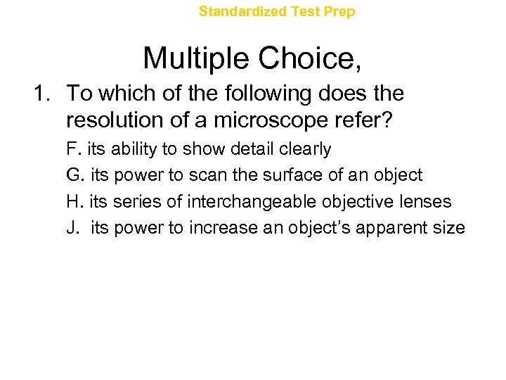 Chapter 1 Standardized Test Prep Multiple Choice, 1. To which of the following does