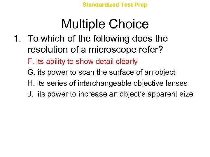 Chapter 1 Standardized Test Prep Multiple Choice 1. To which of the following does