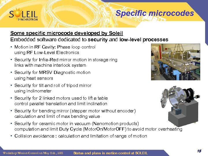 Specific microcodes . Some specific microcode developed by Soleil Embedded software dedicated to security
