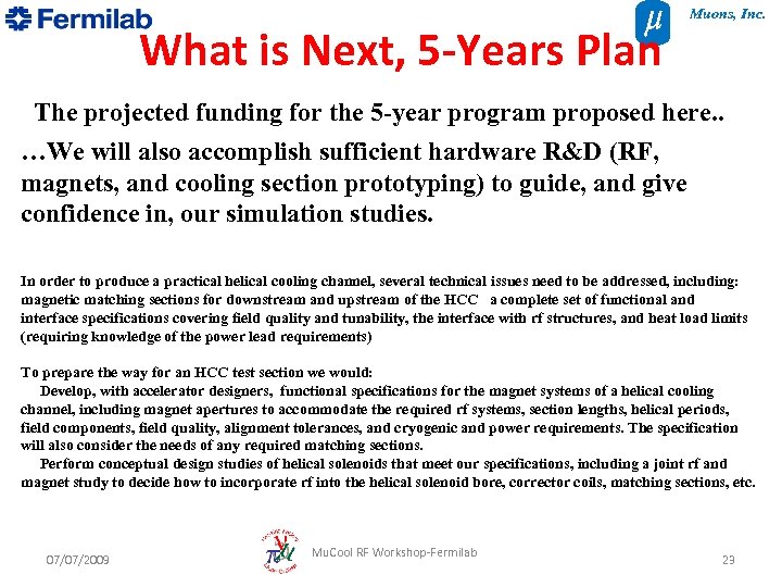 What is Next, 5 -Years Plan Muons, Inc. The projected funding for the 5