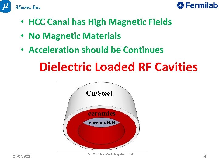 Muons, Inc. • HCC Canal has High Magnetic Fields • No Magnetic Materials •