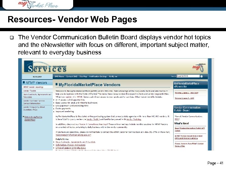 Resources: Vendor Web pages Resources- Vendor Web Pages q The Vendor Communication Bulletin Board