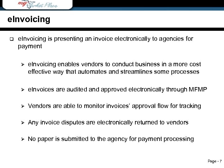 e. Invoicing q e. Invoicing is presenting an invoice electronically to agencies for payment