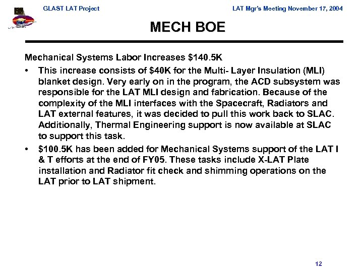 GLAST LAT Project LAT Mgr’s Meeting November 17, 2004 MECH BOE Mechanical Systems Labor
