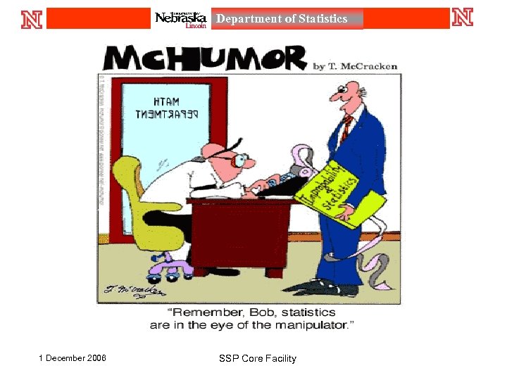 Department of Statistics 1 December 2006 SSP Core Facility 