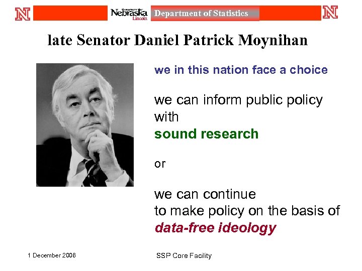 Department of Statistics late Senator Daniel Patrick Moynihan we in this nation face a