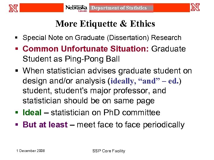 Department of Statistics More Etiquette & Ethics § Special Note on Graduate (Dissertation) Research
