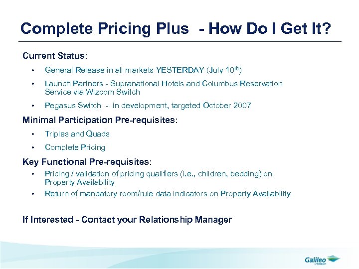 Complete Pricing Plus - How Do I Get It? Current Status: • General Release