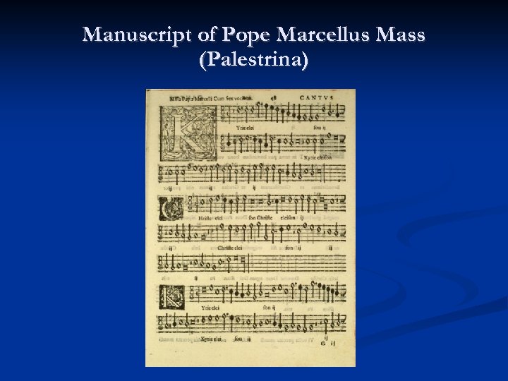 Manuscript of Pope Marcellus Mass (Palestrina) 