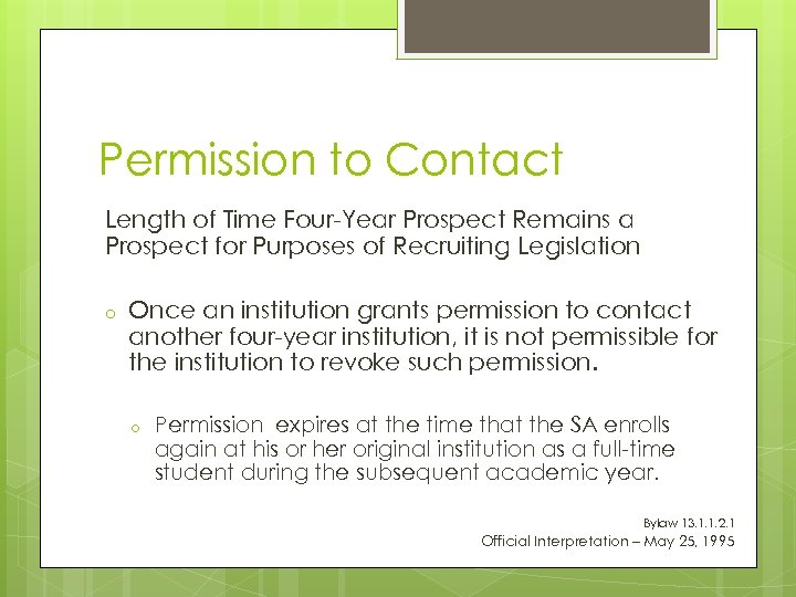 Permission to Contact Length of Time Four-Year Prospect Remains a Prospect for Purposes of