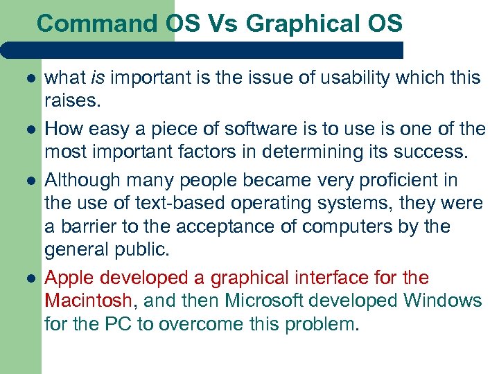 Command OS Vs Graphical OS l l what is important is the issue of