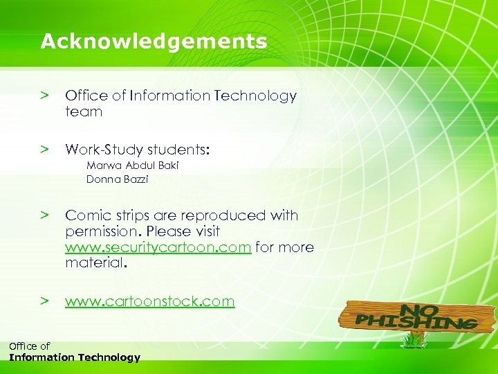 Acknowledgements > Office of Information Technology team > Work-Study students: Marwa Abdul Baki Donna