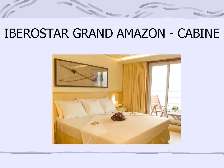 IBEROSTAR GRAND AMAZON - CABINE 