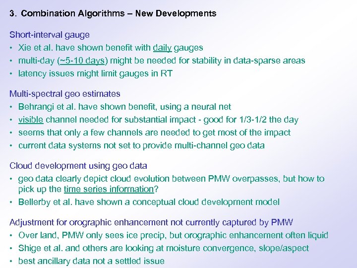 3. Combination Algorithms – New Developments Short-interval gauge • Xie et al. have shown