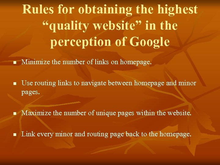 Rules for obtaining the highest “quality website” in the perception of Google n n