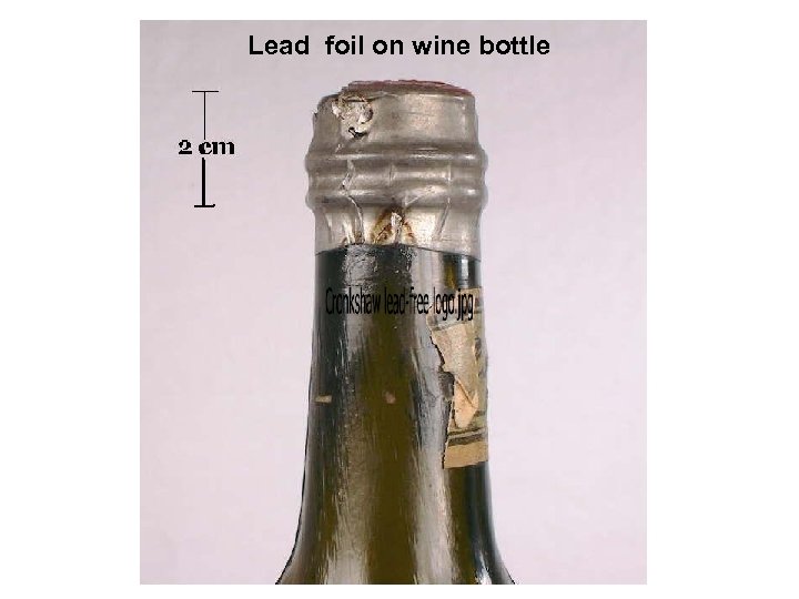 Lead foil on wine bottle 