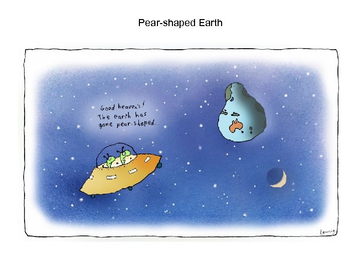 Pear-shaped Earth 