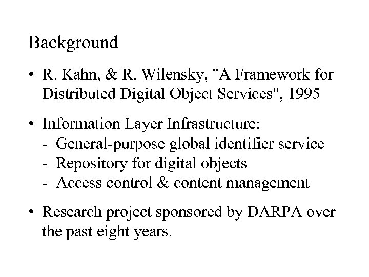 Background • R. Kahn, & R. Wilensky, 