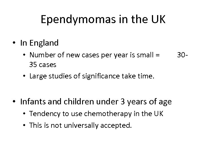 Ependymomas in the UK • In England • Number of new cases per year