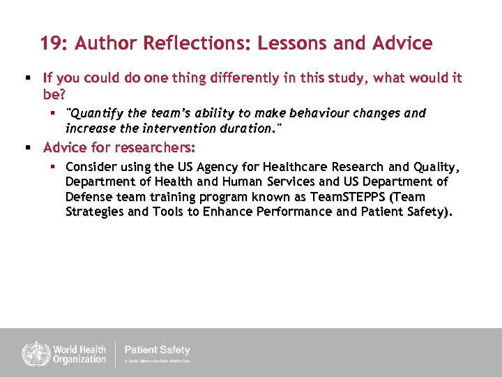 19: Author Reflections: Lessons and Advice § If you could do one thing differently