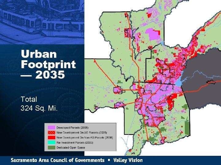 Urban Footprint — 2035 Total 324 Sq. Mi. 