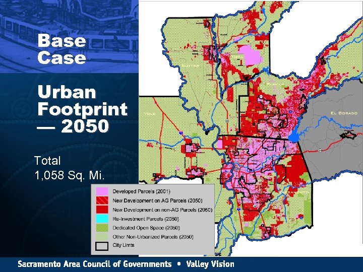 Base Case Urban Footprint — 2050 Total 1, 058 Sq. Mi. 