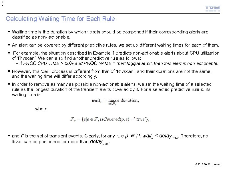 1 2 Calculating Waiting Time for Each Rule Waiting time is the duration by