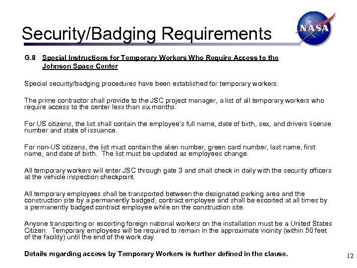 Security/Badging Requirements G. 8 Special Instructions for Temporary Workers Who Require Access to the