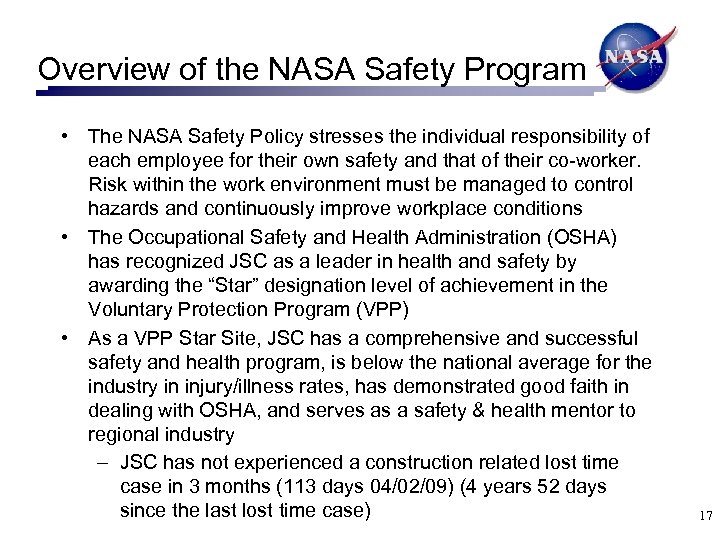 Overview of the NASA Safety Program • The NASA Safety Policy stresses the individual