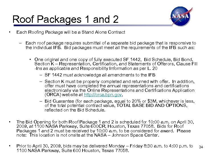 Roof Packages 1 and 2 • Each Roofing Package will be a Stand Alone