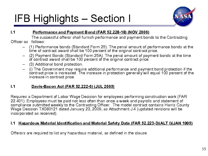 IFB Highlights – Section I I. 1 Performance and Payment Bond (FAR 52. 228