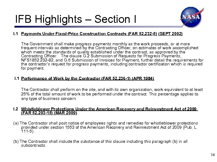 IFB Highlights – Section I I. 1 Payments Under Fixed-Price Construction Contracts (FAR 52.