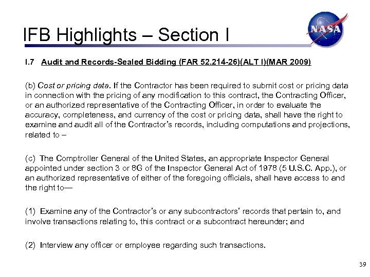 IFB Highlights – Section I I. 7 Audit and Records-Sealed Bidding (FAR 52. 214