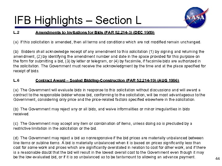 IFB Highlights – Section L L. 2 Amendments to Invitations for Bids (FAR 52.