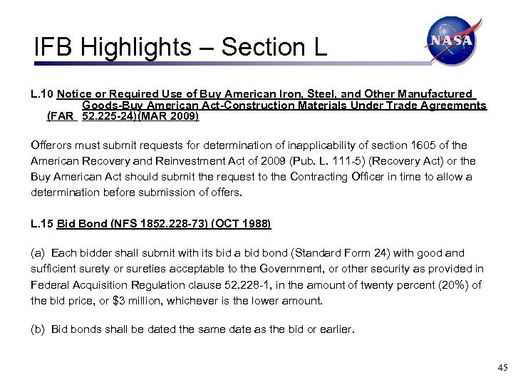 IFB Highlights – Section L L. 10 Notice or Required Use of Buy American