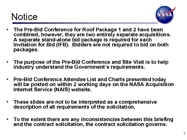 Notice • The Pre-Bid Conference for Roof Package 1 and 2 have been combined,