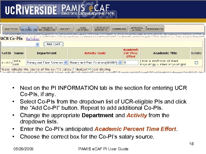  • Next on the PI INFORMATION tab is the section for entering UCR