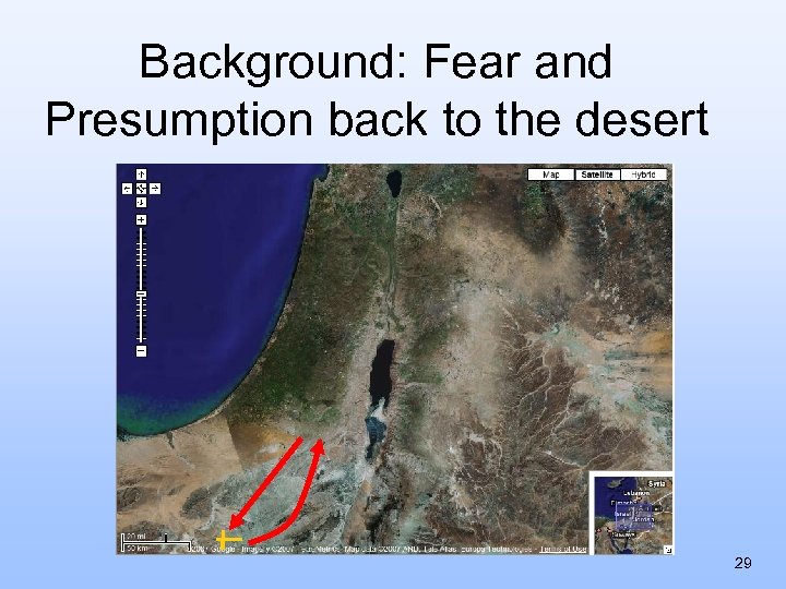 Background: Fear and Presumption back to the desert 29 