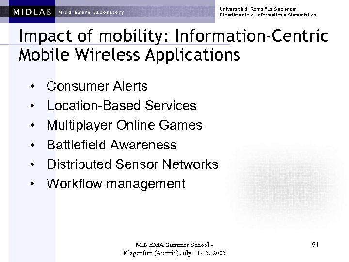 Università di Roma “La Sapienza” Dipartimento di Informatica e Sistemistica Impact of mobility: Information-Centric