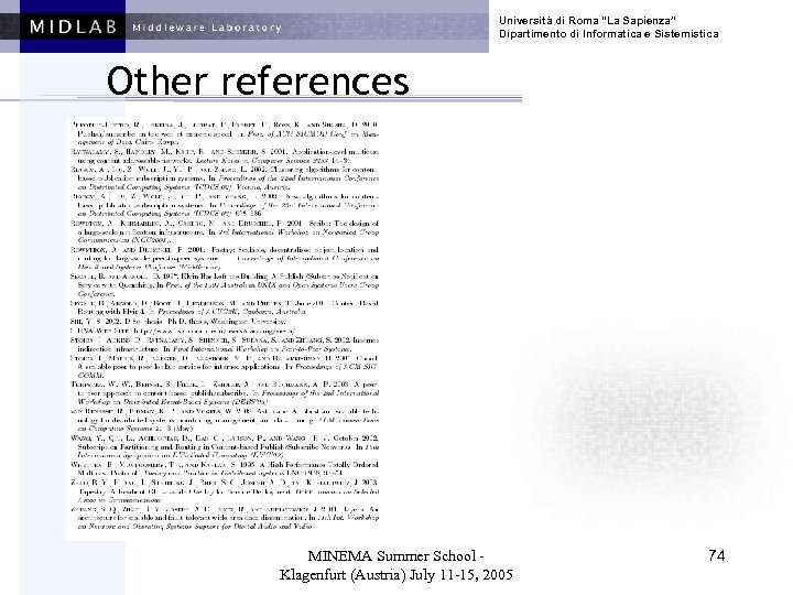Università di Roma “La Sapienza” Dipartimento di Informatica e Sistemistica Other references MINEMA Summer