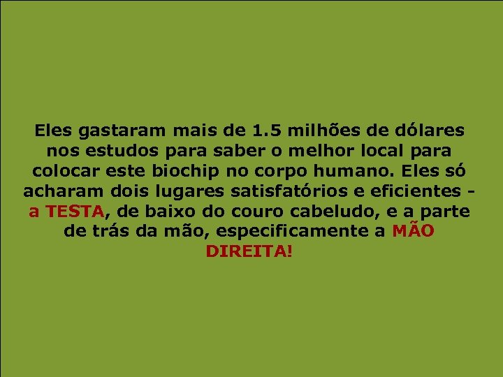 Eles gastaram mais de 1. 5 milhões de dólares nos estudos para saber o