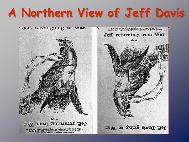 A Northern View of Jeff Davis 