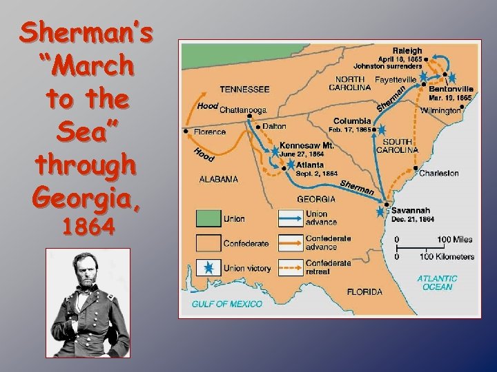 Sherman’s “March to the Sea” through Georgia, 1864 