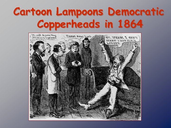Cartoon Lampoons Democratic Copperheads in 1864 