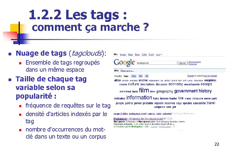 1. 2. 2 Les tags : comment ça marche ? n Nuage de tags