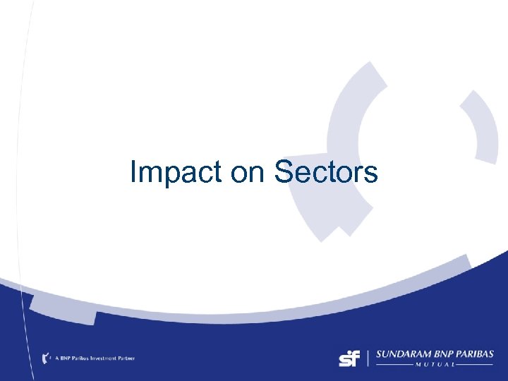 Impact on Sectors 