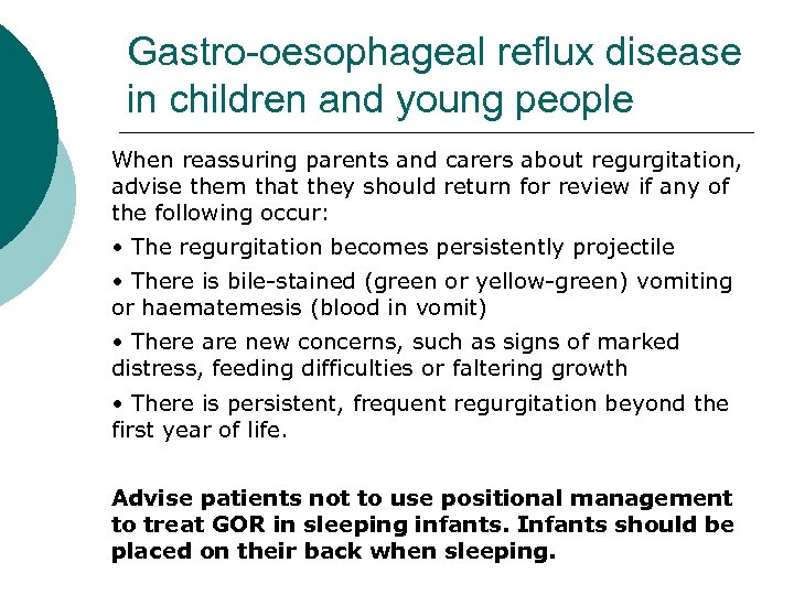 Gastro-oesophageal reflux disease in children and young people When reassuring parents and carers about